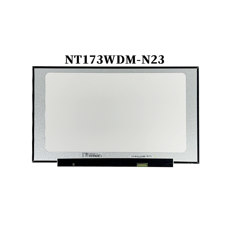 17.3 इंच मूल NT173WDM-N23 1600x900 ट्रांसमिसिव eDP 60Hz 30 पिन लैपटॉप के लिए प्रतिस्थापन एलसीडी डिस्प्ले पैनल